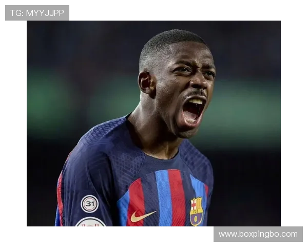 登贝莱在巴萨的战术角色与表现兑现分析