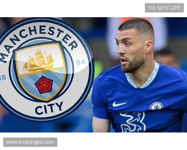 科瓦契奇在英超强强对话中的战术作用解析